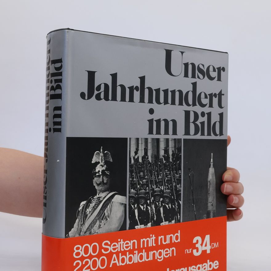 Paul Kluke Unser Jahrhundert im Bild