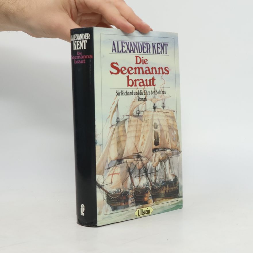Alexander Kent Die Seemannsbraut