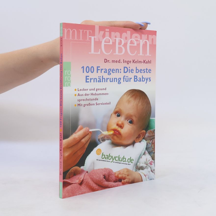 Inge Kelm Kahl Die beste Ernährung für Babys