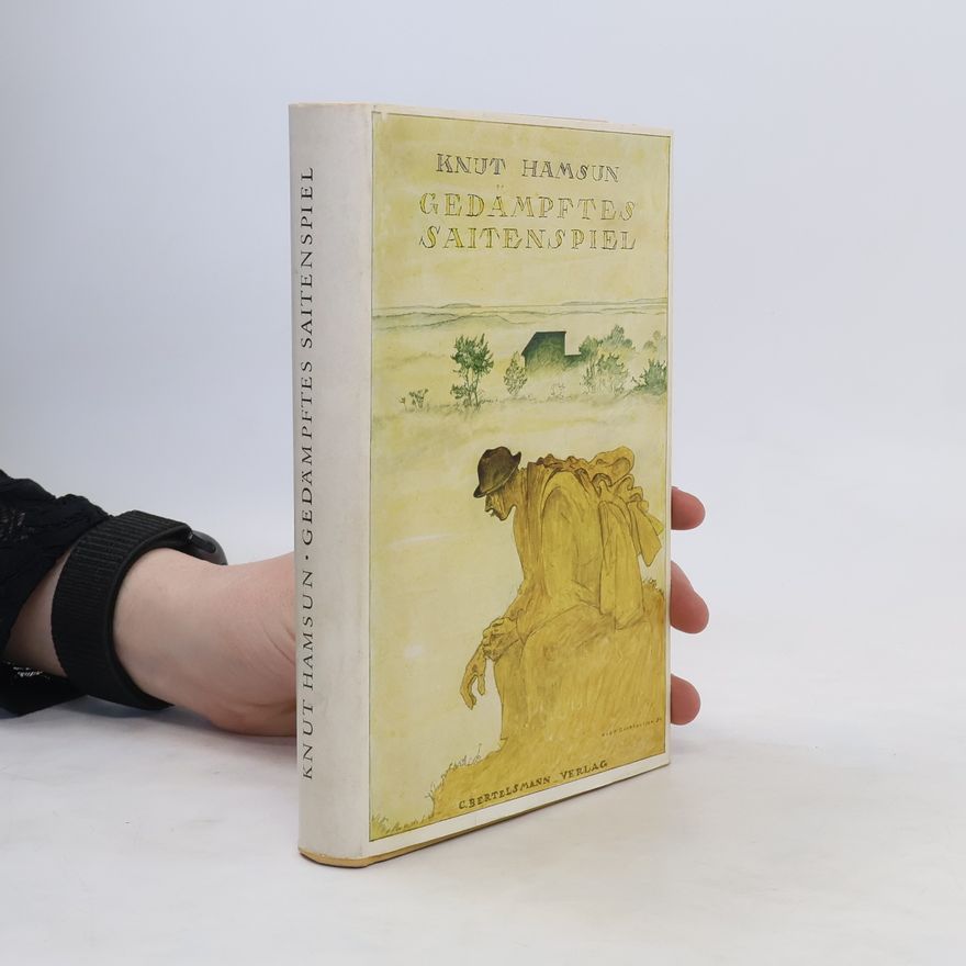Knut Hamsun Gedämpftes Saitenspiel