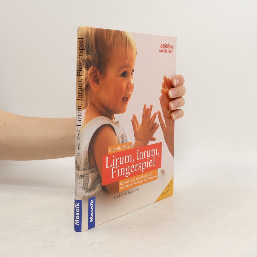 Cornelia Nitsch Lirum ... larum ... Fingerspiel