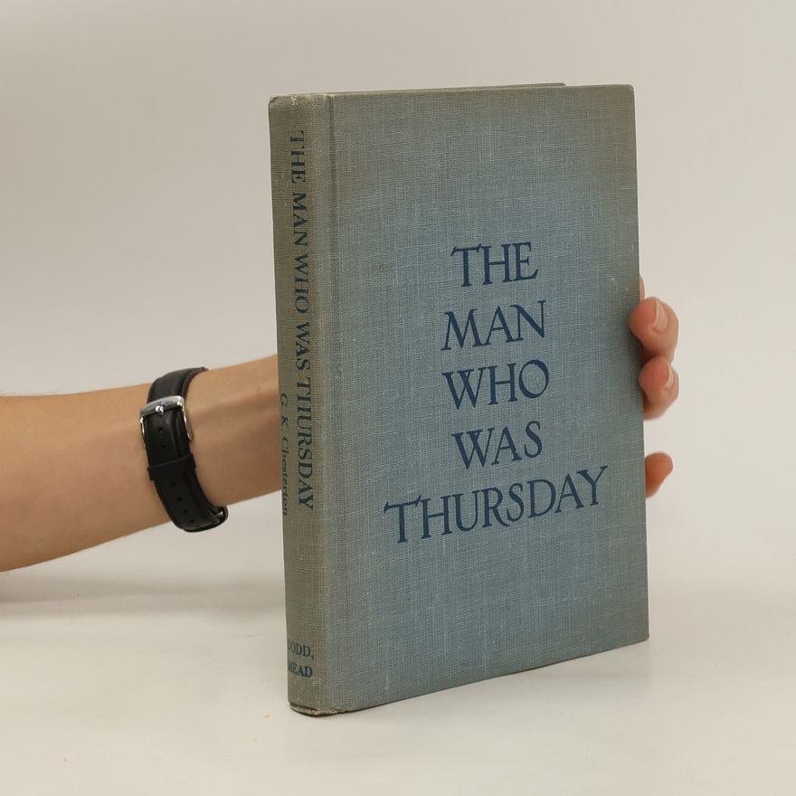 G. K. Chesterton The Man Who Was Thursday