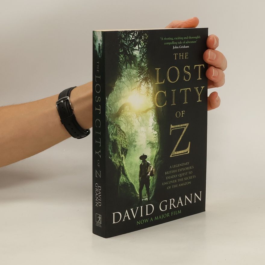 David Grann Lost City of Z