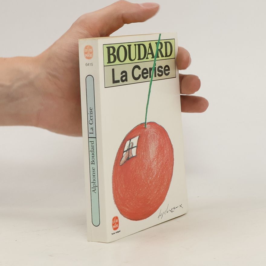 Alphonse Boudard La Cerise
