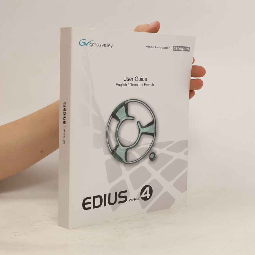 Kolektiv autorů Edius 4. User Guide