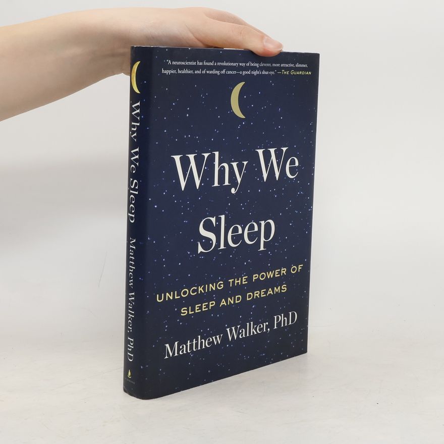 Matthew Walker Why We Sleep