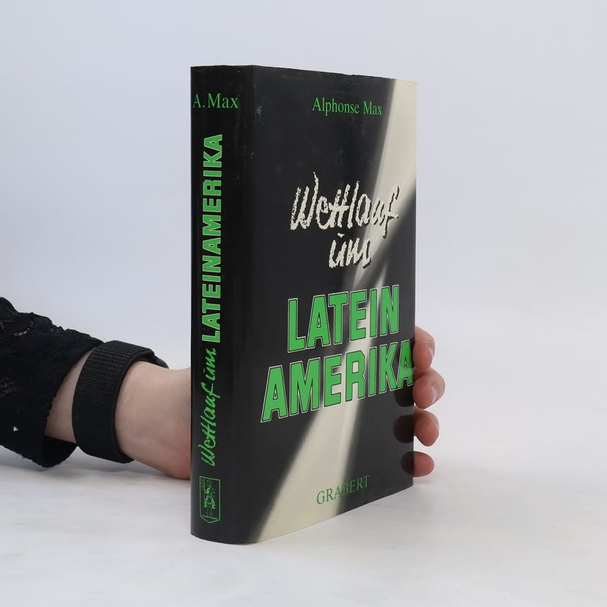 Alphonse Max Wettlauf um Lateinamerika