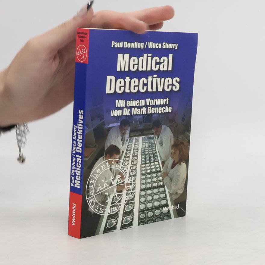 Paul Dowling Medical detectives