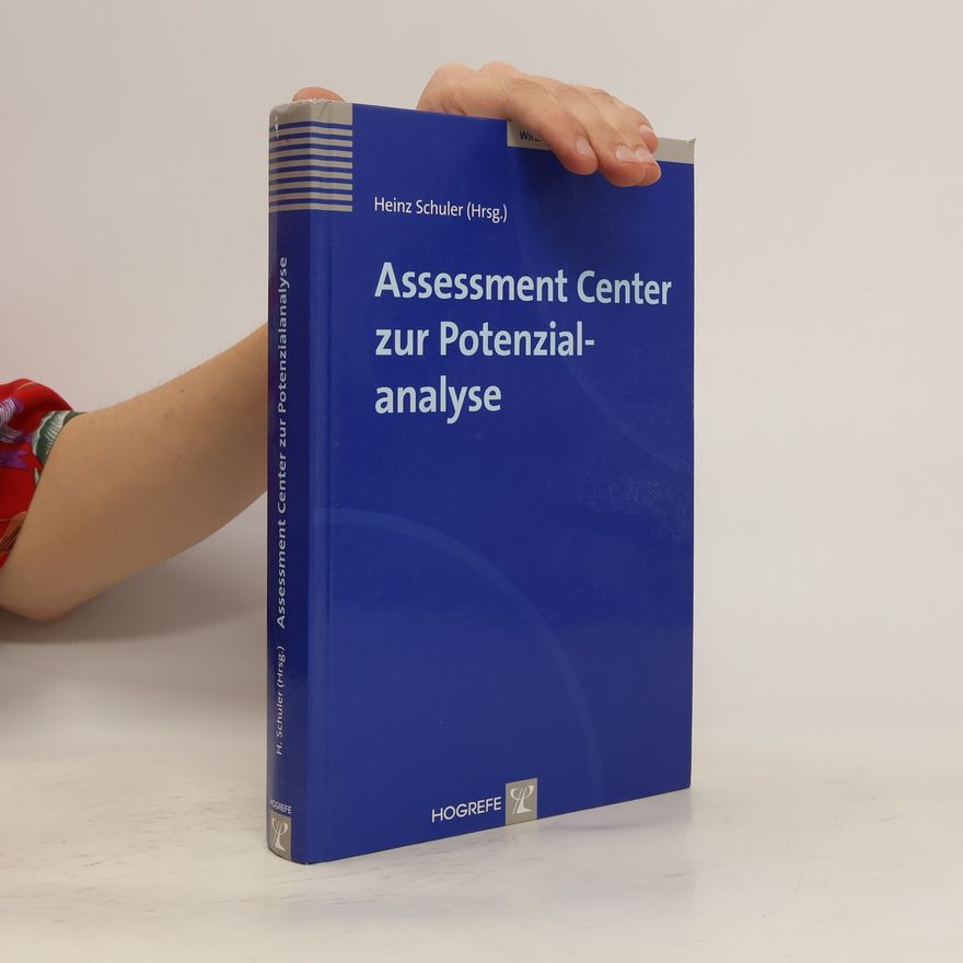 Heinz Schuler Assessment-Center zur Potenzialanalyse