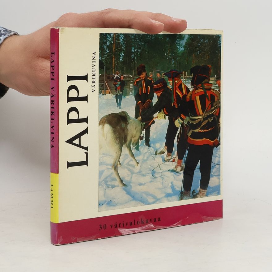 Mikko Kilpi Lappi värikuvina