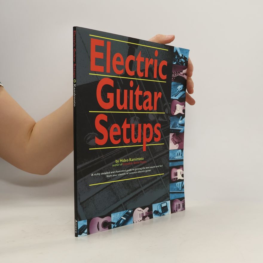 Hideo Kamimoto Electric Guitar Setups