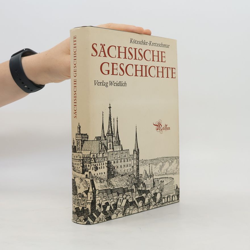 Rudolf Kötzschke Sächisische Geschichte
