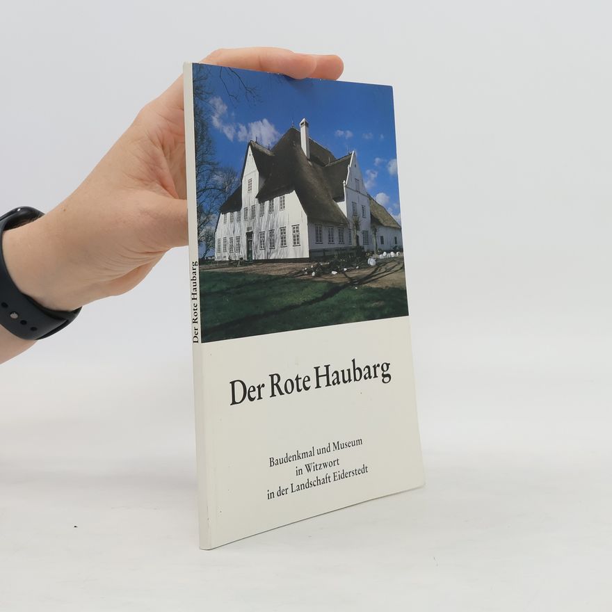 Rolf Kuschert Der Rote Haubarg