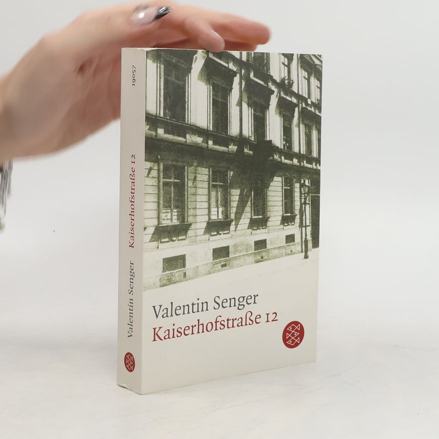 Valentin Senger Kaiserhofstraße 12