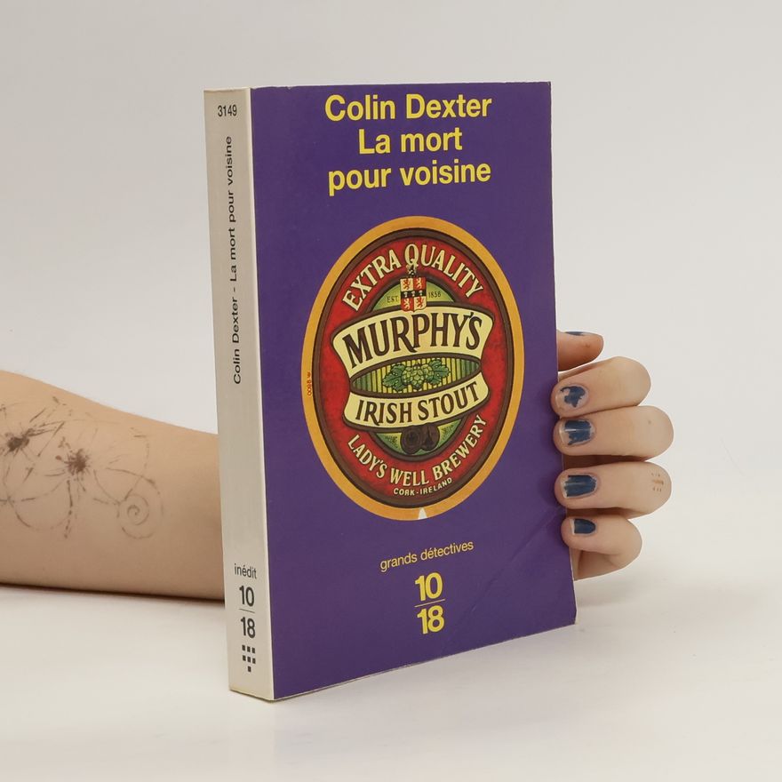 Colin Dexter La mort pour voisine