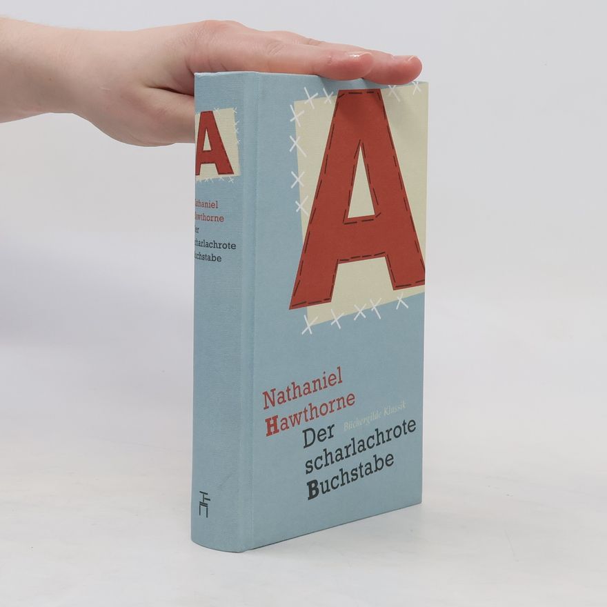 Nathaniel Hawthorne Der scharlachrote Buchstabe
