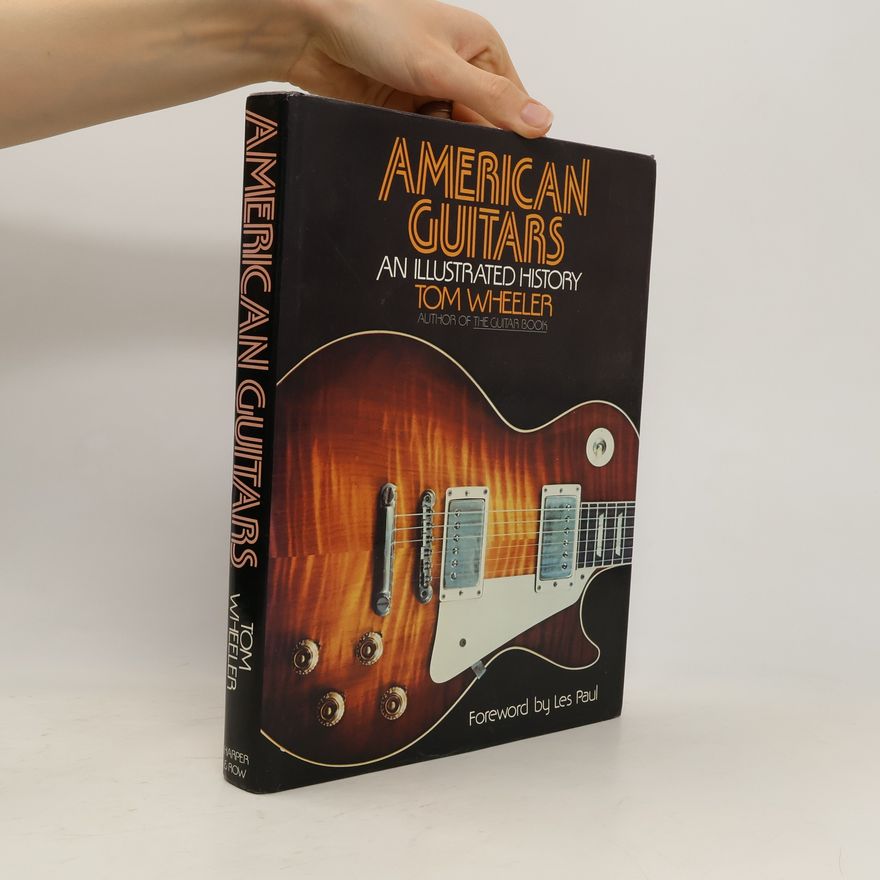 Tom Wheeler American Guitars