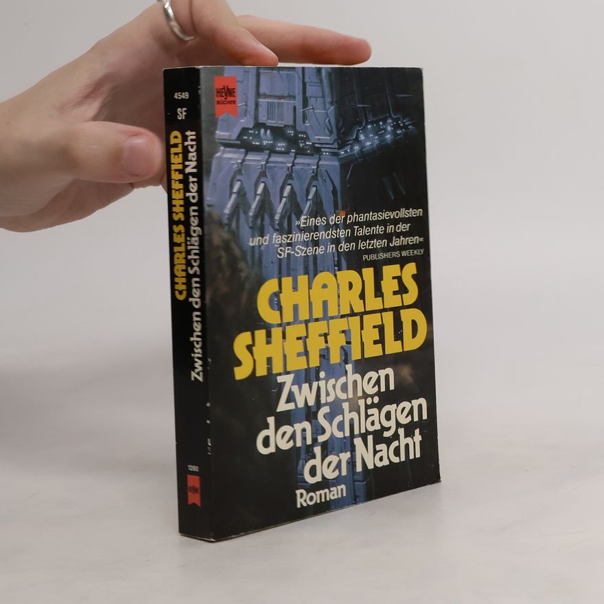 Charles Sheffield Zwischen den Schlägen der Nacht. Roman.