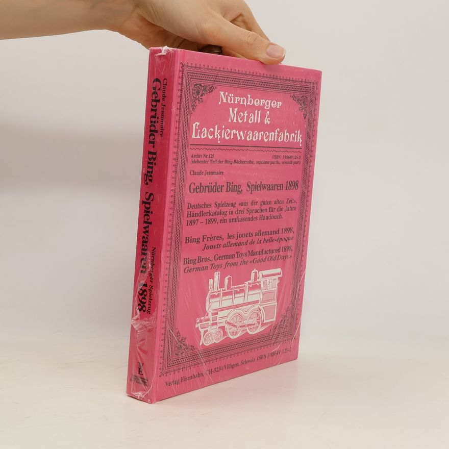 Kolektiv autorů Gebrüder Bing, Spielwaaren 1898