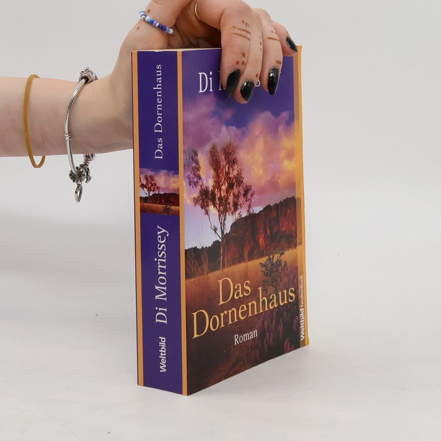 Di Morrissey Das Dornenhaus