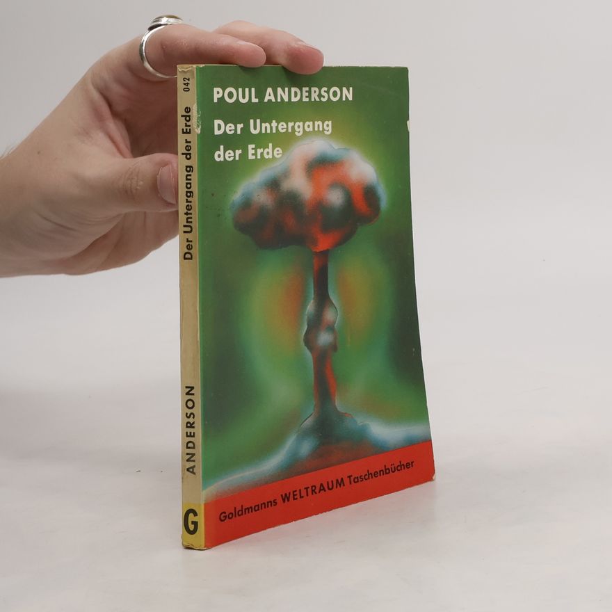 Poul Anderson Der Untergang der Erde