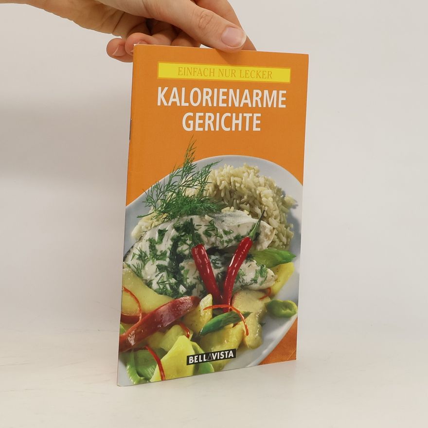Autorenkollektiv Kalorienarme Gerichte