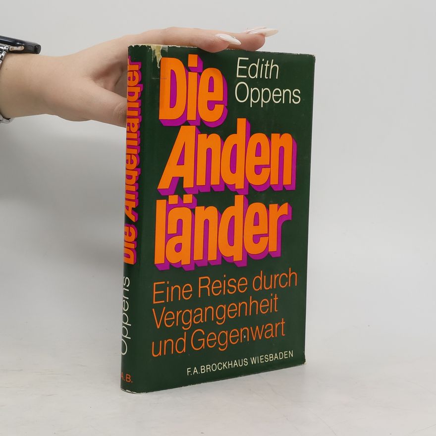 Edith Oppens Die Andenländer