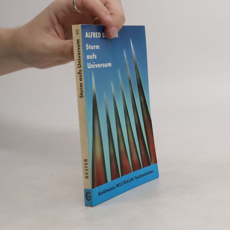 Alfred Bester Sturm aufs Universum