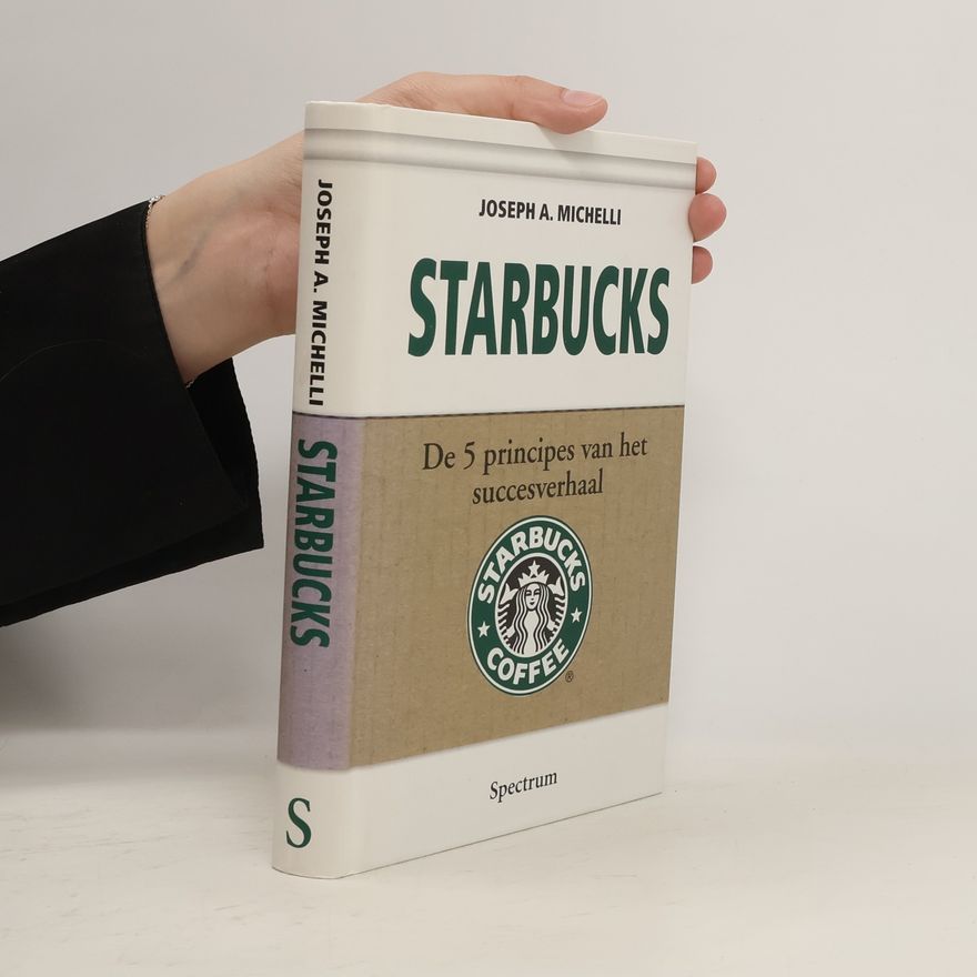 Joseph A. Michelli Starbucks