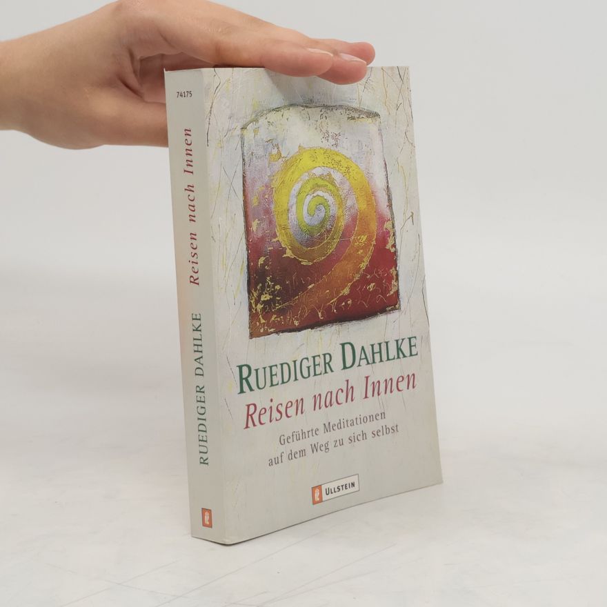 Ruediger Dahlke Reisen nach Innen