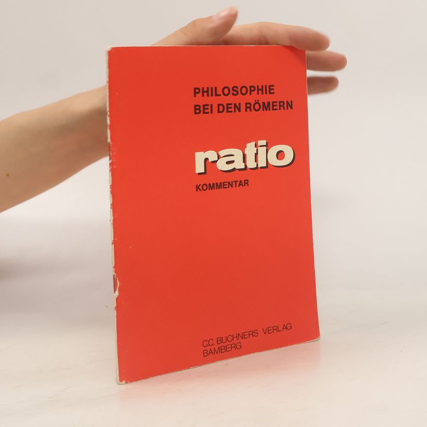 Various authors Philosophie bei den Römer. Ratio