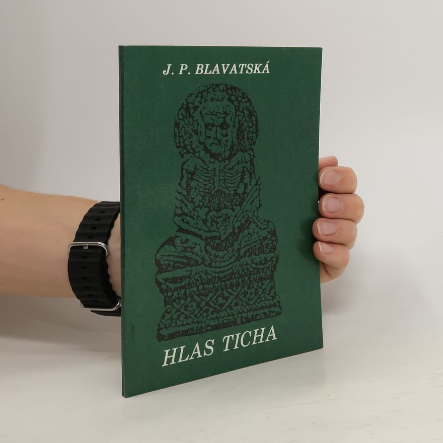 J. P. Blavatská Hlas Ticha