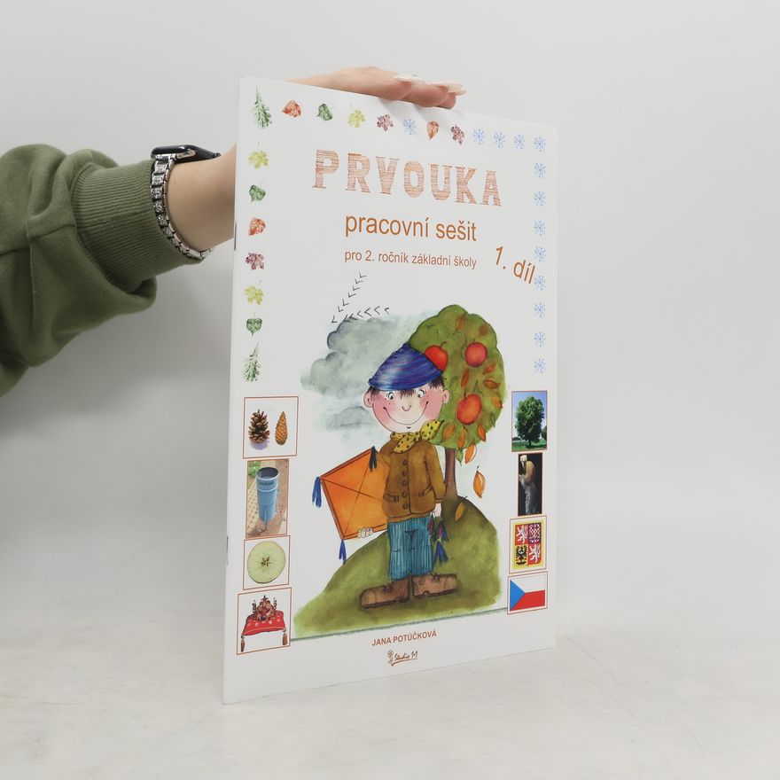 Jana Potůčková Prvouka pracovní sešit 2/1.díl