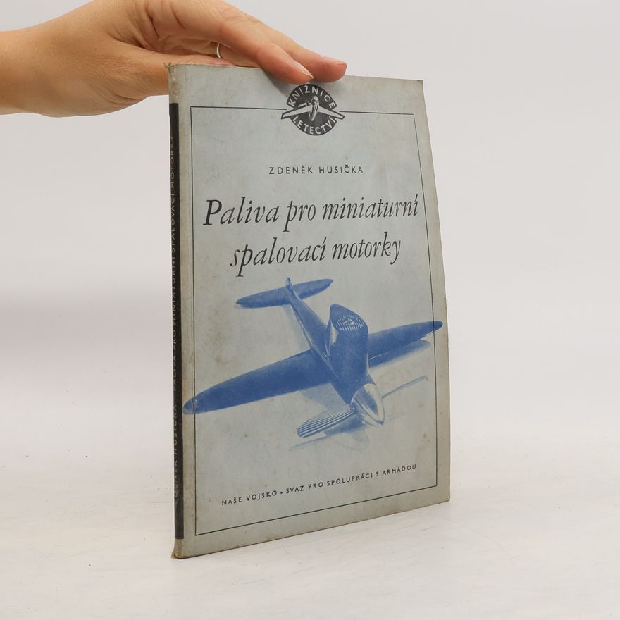 Ivan Okrouhlický Paliva pro miniaturní spalovací motorky