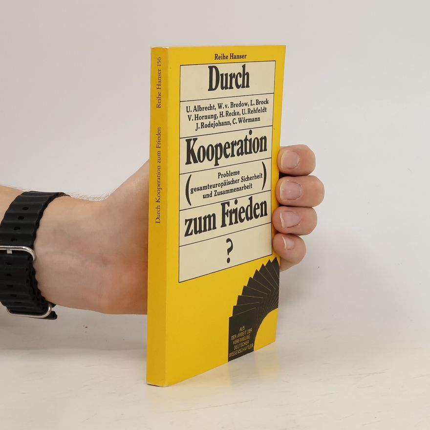 Ulrich Albrecht Durch Kooperation zum Frieden?