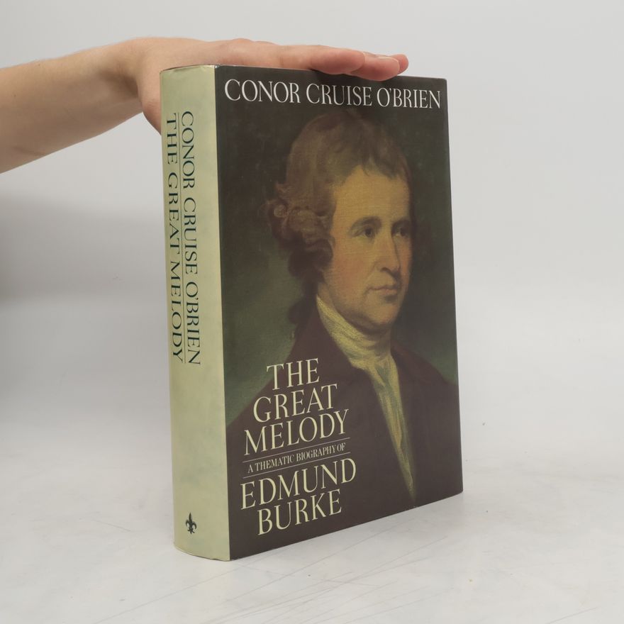 Conor Cruise O. Brien The Great Melody