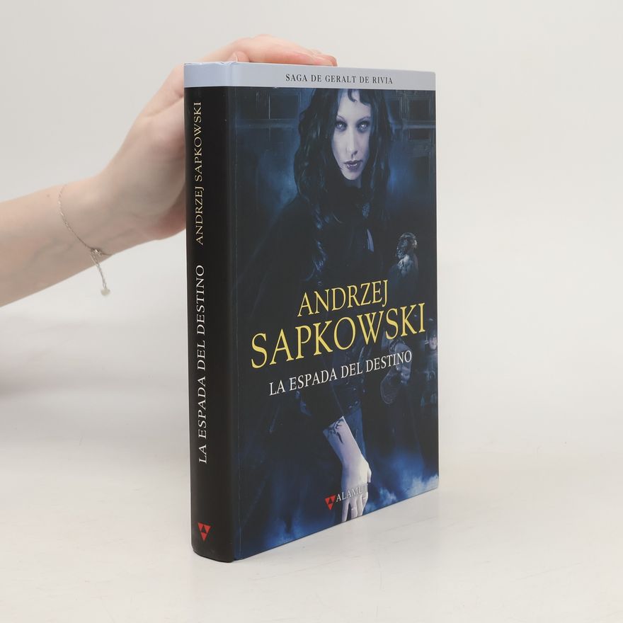 Andrzej Sapkowski La espada del destino