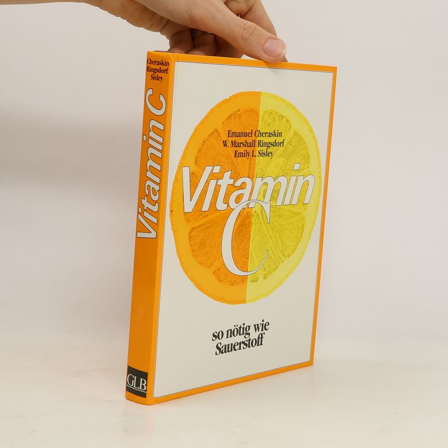 Emily L. Sisley Vitamin C so nötig wie Sauerstoff