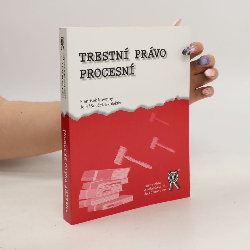 František Novotný Trestní právo procesní
