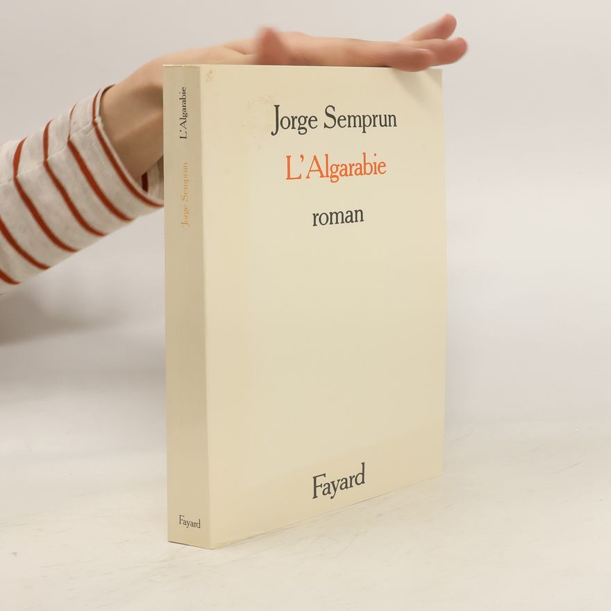 Jorge Semprún L'algarabie