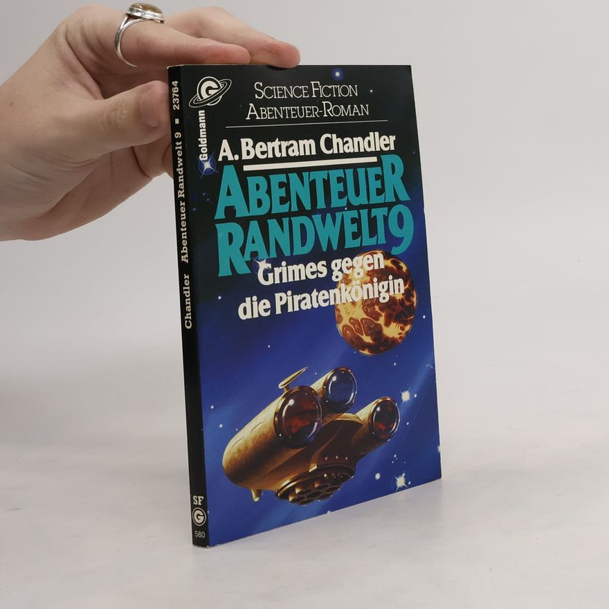 A. Bertram Chandler Abenteuer Randwelt