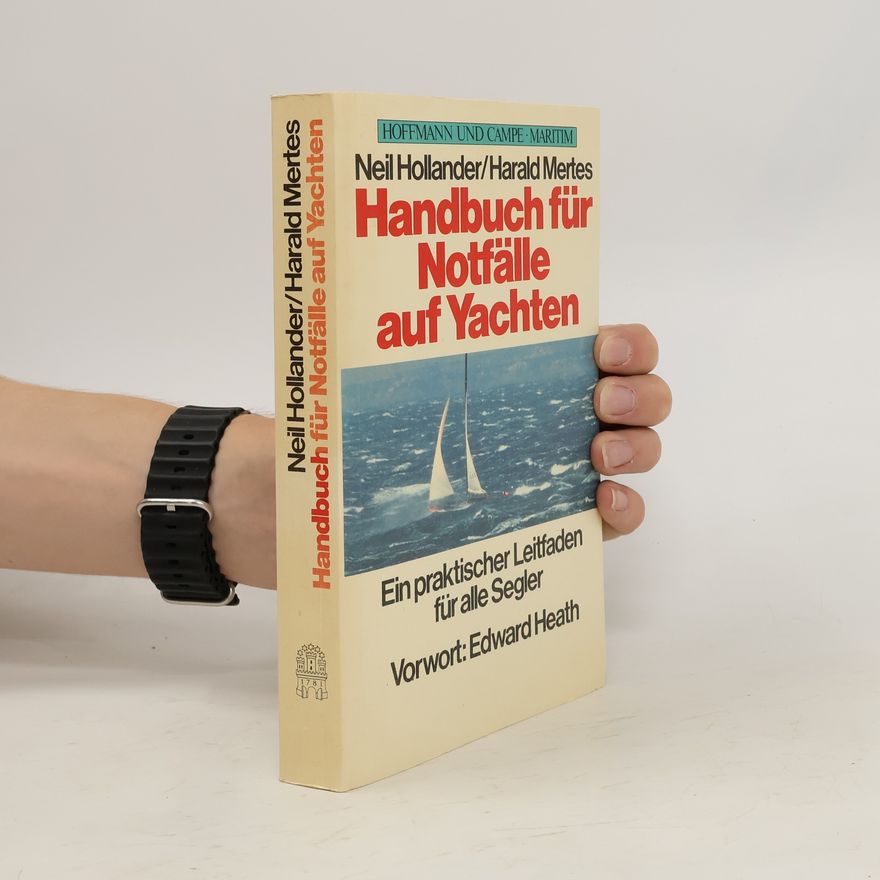 Neil Hollander Handbuch für Notfälle auf Yachten