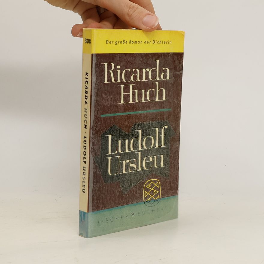 Ricarda Huch Ludolf Ursleu