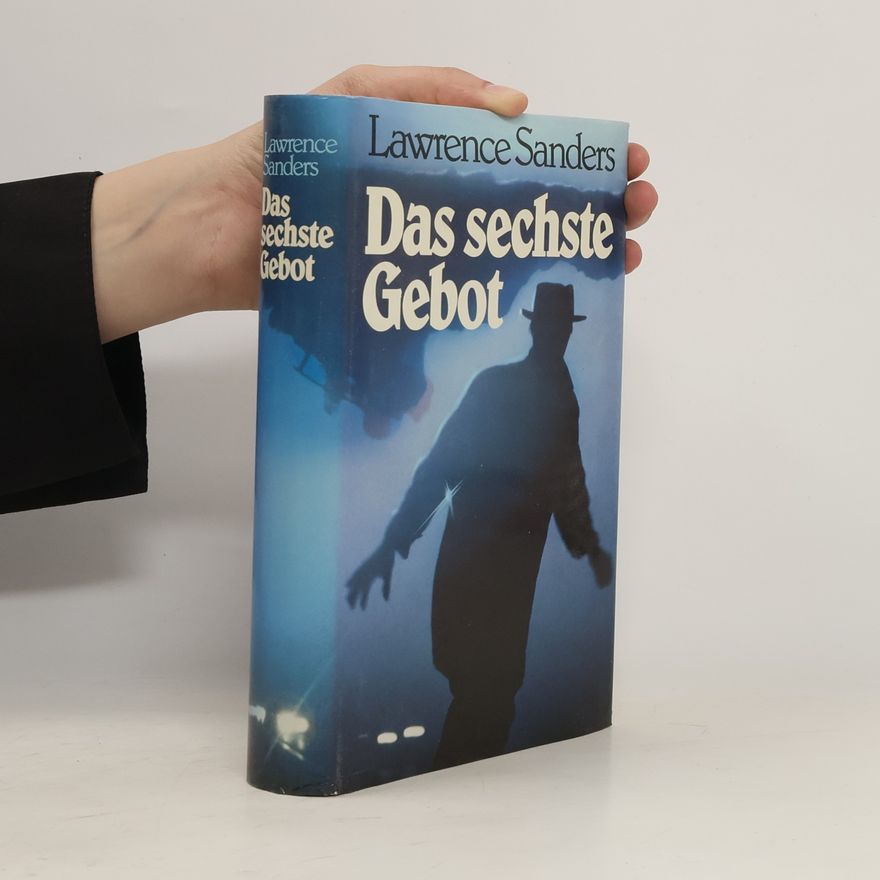 Lawrence Sanders Das sechste Gebot