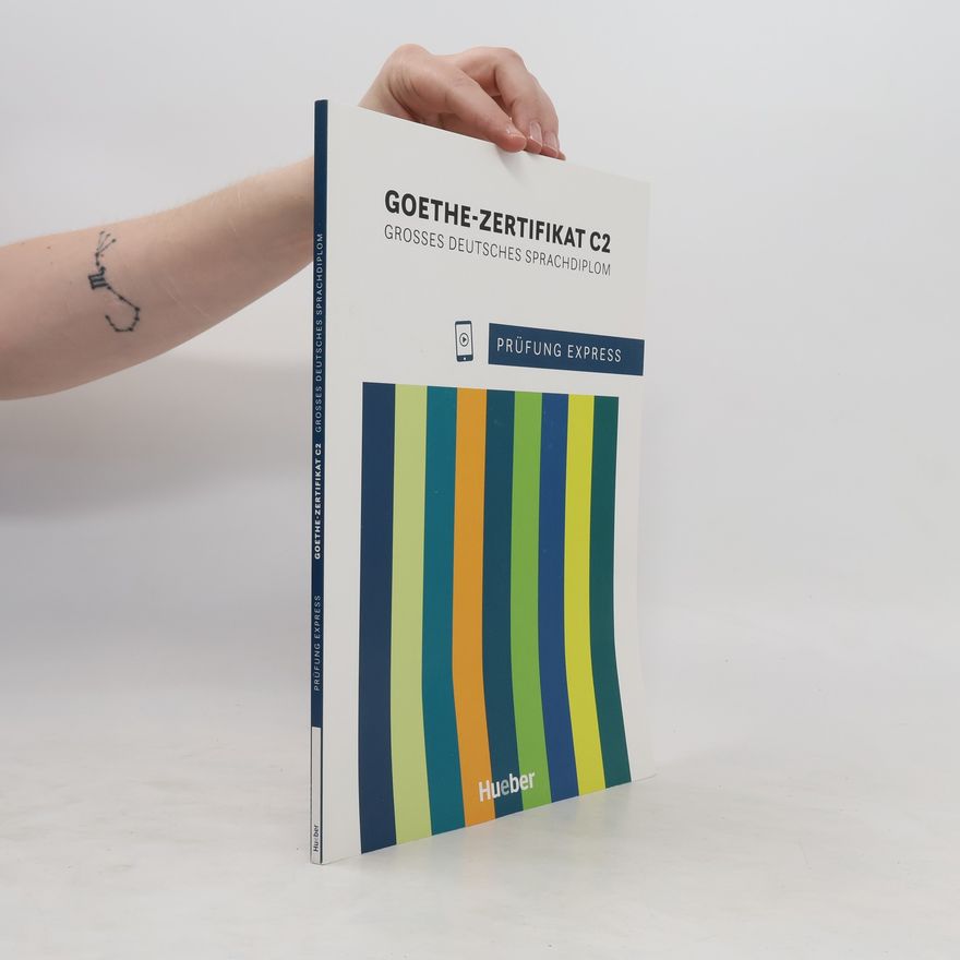Johannes Gerbes Prüfung Express - Goethe-Zertifikat C2