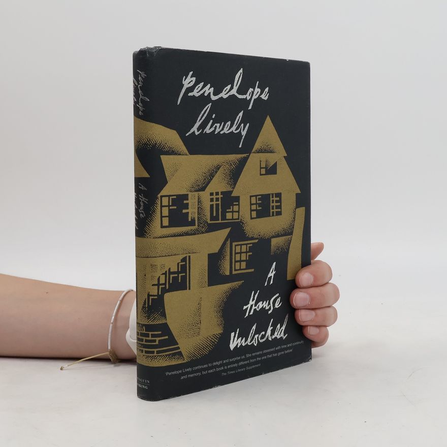 Penelope Lively A House Unlocked