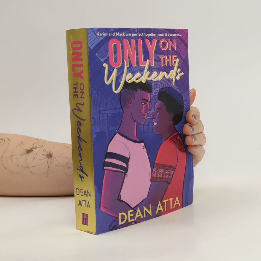 Dean Atta Only on the Weekends