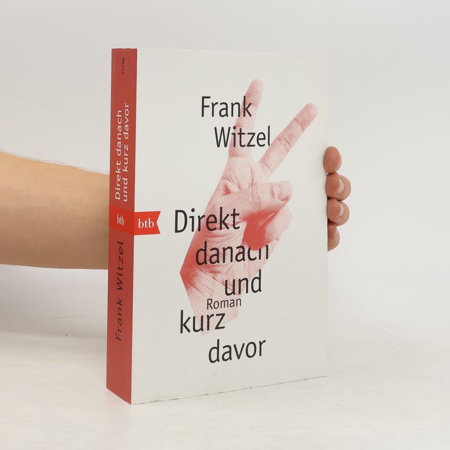 Frank Witzel Direkt danach und kurz davor