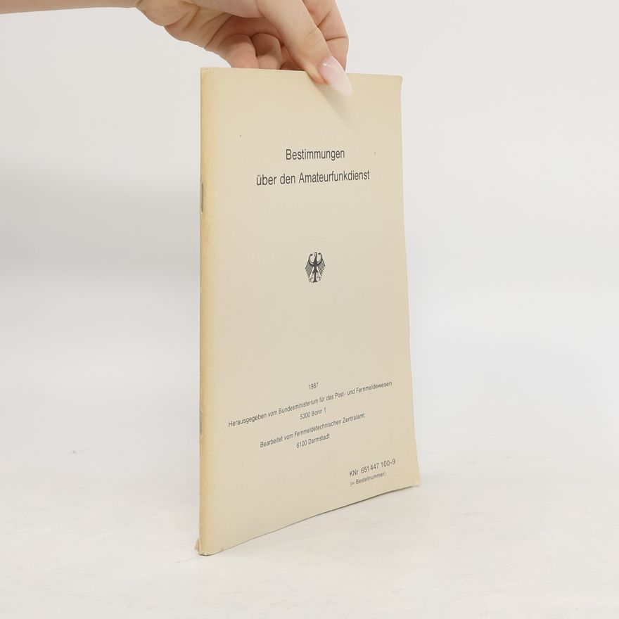 Autorenkollektiv Bestimmungen über den Amateurfunkdienst