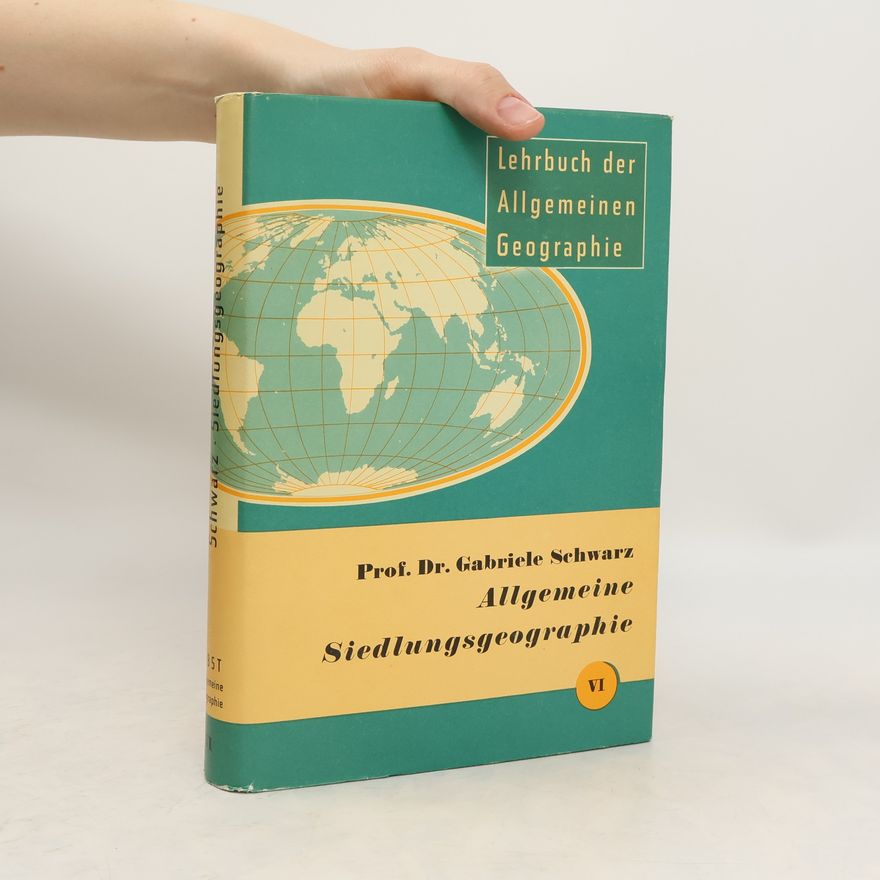 Autorenkollektiv Allgemeine Siedlungsgeographie VI.